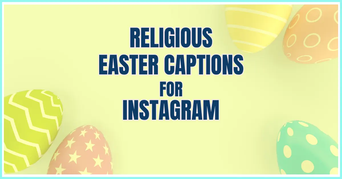 Religious Easter Captions For Instagram